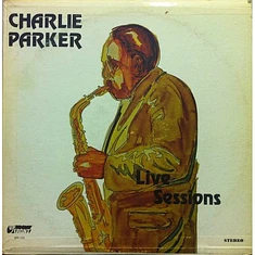 Charlie Parker - Live Sessions