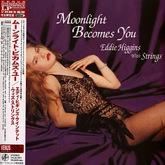 Eddie Higgins Quintet With Strings - Moonlight Becomes You