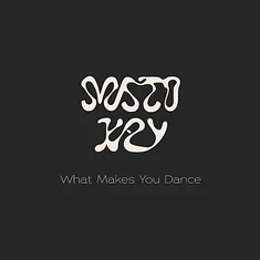 Misto Kay - What Makes You Dance