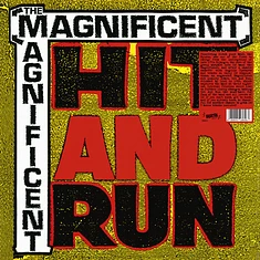 The Magnificent - Hit & Run Black Vinyl Edition