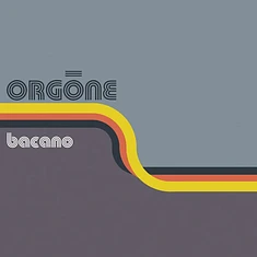 Orgone - Bacano Black Friday Record Store Day 2024 Edition