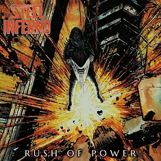 Steel Inferno - Rush Of Power Black Vinyl Edition