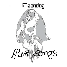 Moondog - H'Art Songs