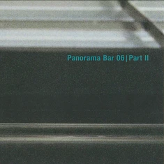 V.A. - Panorama Bar 06 | Part II