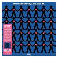 Pharoah Sanders - Love In Us All