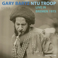 Gary Bartz NTU Troop - Live In Bremen 1975 HHV Exclusive Coloured Vinyl Edition