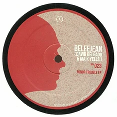 BeleeJean - Minor Trouble EP