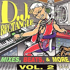 DJ Rectangle - Mixes, Beats, & More Vol. 2