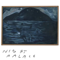 Mount Eerie - Night Palace