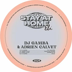 DJ Gamba & Adrien Calvet - Stay At Home Ebi