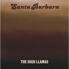 The High Llamas - Santa Barbara Remastered Edition