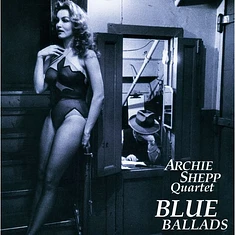 Archie Shepp Quartet - Blue Ballads