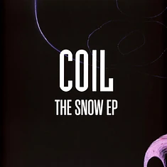 Coil - The Snow EP 2024 Repress