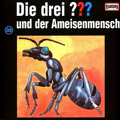 Die Drei ??? - Folge 032: Und Der Ameisenmensch