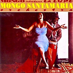 Mongo Santamaria - Mongo Introduces La Lupe