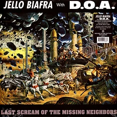 Jello Biafra With D.O.A. - Last Scream Of The Missing Neighbors Colored Vinyl Edition