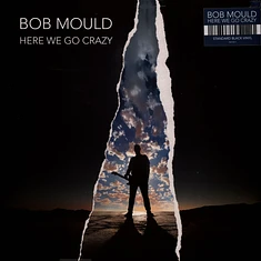 Bob Mould - Here We Go Crazy