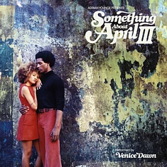 Adrian Younge - Adrian Younge Presents: Something About April Part 3