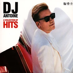 DJ Antoine - A Collection Of Hits