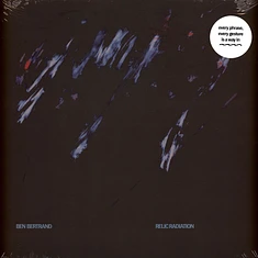 Ben Bertrand - Relic Radiation