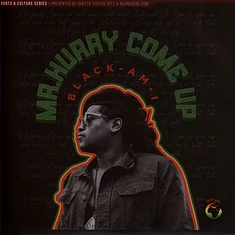Black-Am-I - Mr. Hurry Come Up