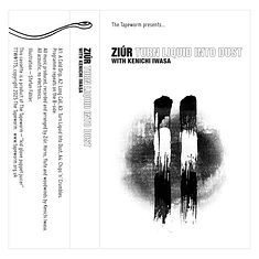 Ziur - Turn Liquid Into Dust