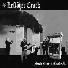 Leftover Crack - Fuck World Trade Colored Vinyl Edition