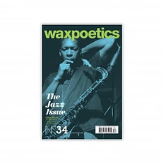 Wax Poetics - Issue 34 - The Jazz Issue