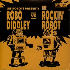 Les Robots - Robo Diddley Vs The Rockin' Robot