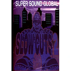 Super Sound Global - Slow Cuts 2
