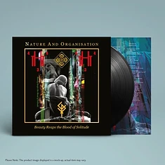 Nature And Organisation - Beauty Reaps The Blood Of Solitude Black Vinyl Edition