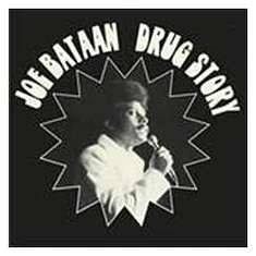 Joe Bataan - Drug Story
