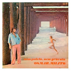 Osmar Milito - Nem Paleto, Nem Gravata (Gatefold Edition)