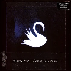 Mazzy Star - Among My Swan