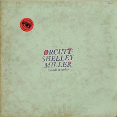 Orcutt Shelley Miller - Orcutt Shelley Miller Swamp Green & Bone Vinyl Edition