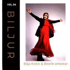 Bilja Krstic & Bistrik Orkestar - Biljur - Volume 6