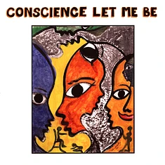 V.A. - Conscience Let Me Be