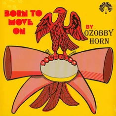 Ozobby Horn - Born To Move Black Vinyl Edition