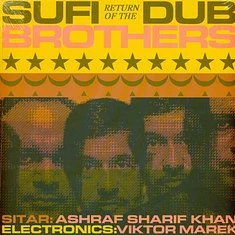 Sufi Dub Brothers - Return Of The Sufi Dub Brothers Black Vinyl Edition