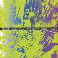 Hidden Frequencies - Dancing On Data Streams