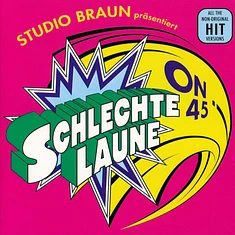 Disaster Plan / Betty & Lynchmob - Studio Braun Präsentiert: Schlechte Laune On 45