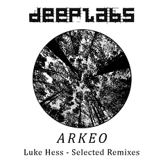Luke Hess - Arkeo - Selected Remixes