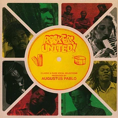 Augustus Pablo - Rockers United!