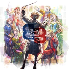 Yasunori Nishiki - Octopath Traveler Arrangements Break & Boost Volume 3