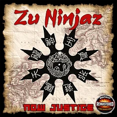 Zu Ninjaz - Now Justice