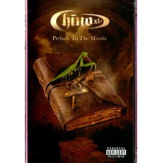 Chino XL - Prelude To The Mantis