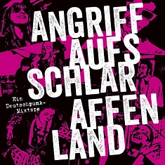 V.A. - Angriff Auf's Schlaraffenland. Ein Deutschpunk-Mixtape.