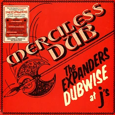 Expanders - Merciless Dub: The Expanders Dubwise At J's