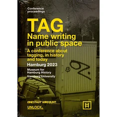 Javier Abarca (Hrsg.) - Tag: Name Writing In Public Space