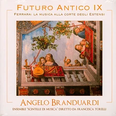 Angelo Branduardi - Futuro Antico Ix: Ferrara